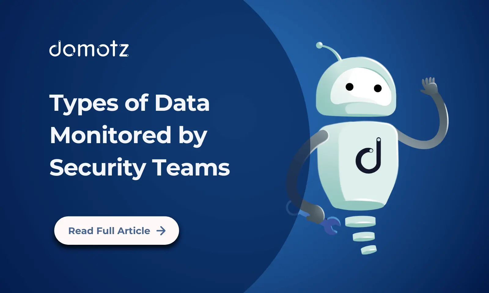 A blue tech background with Domotz robot holding a wrench, and the article title with a read more label